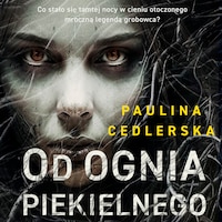 Od ognia piekielnego