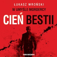 W umyśle mordercy. Cień bestii