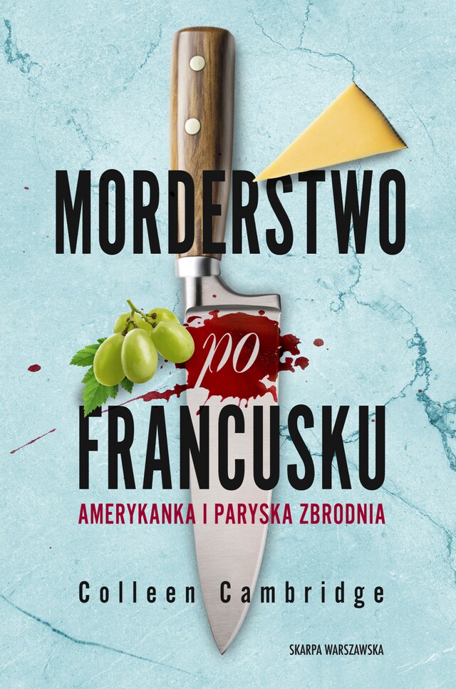 Couverture de livre pour Morderstwo po francusku. Amerykanka i paryska zbrodnia
