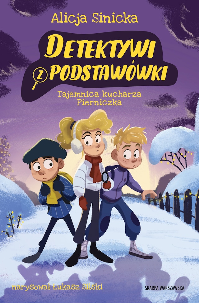 Book cover for Detektywi z podstawówki. Tajemnica kucharza Pierniczka