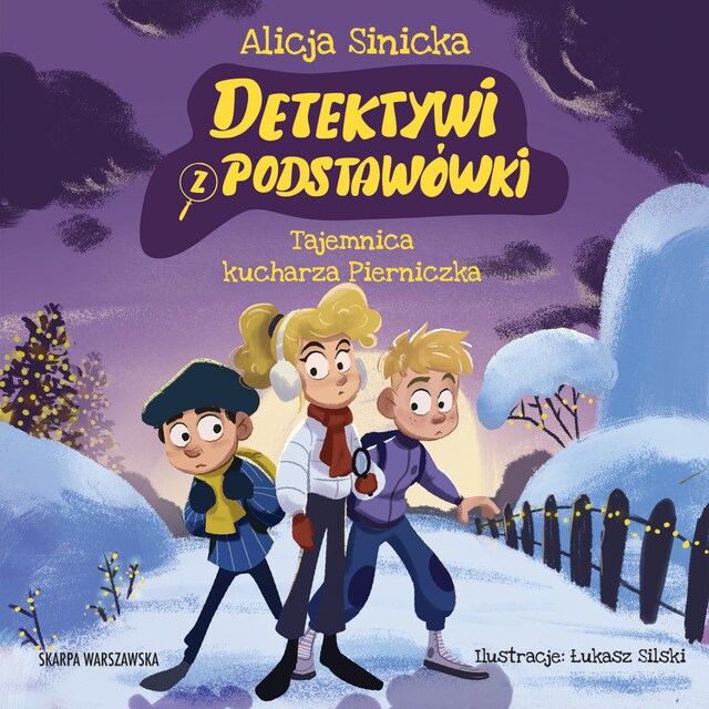 Book cover for Detektywi z podstawówki. Tajemnica kucharza Pierniczka