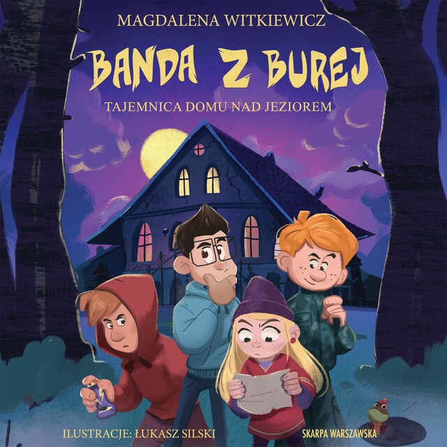 Book cover for Banda z Burej. Tajemnica domu nad jeziorem