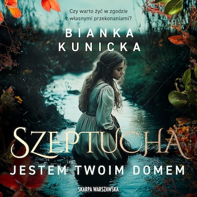 Szeptucha. Jestem twoim domem