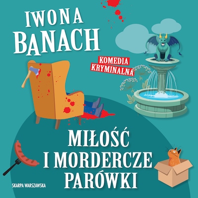 Miłość i mordercze parówki