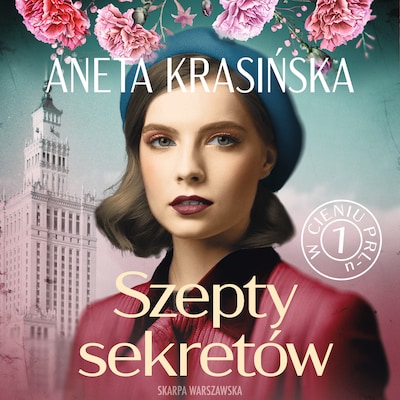 W cieniu PRL-u. Szepty sekretów