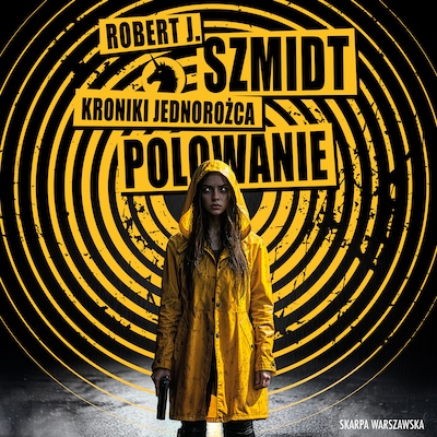 Kroniki Jednorożca. Polowanie