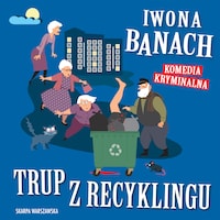 Trup z recyklingu