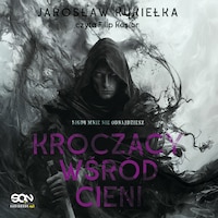 Kroczący wśród cieni
