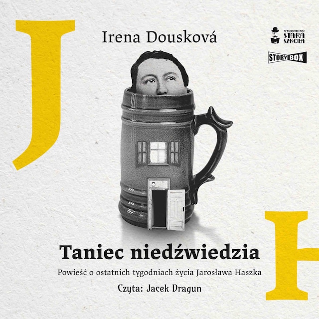 Book cover for Taniec niedźwiedzia. Powieść o ostatnich tygodniach życia Jarosława Haszka