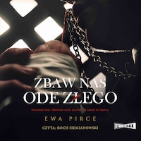 Zbaw nas ode złego
