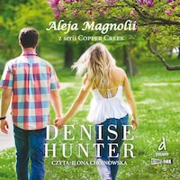 Copper Creek. Tom 3. Aleja Magnolii