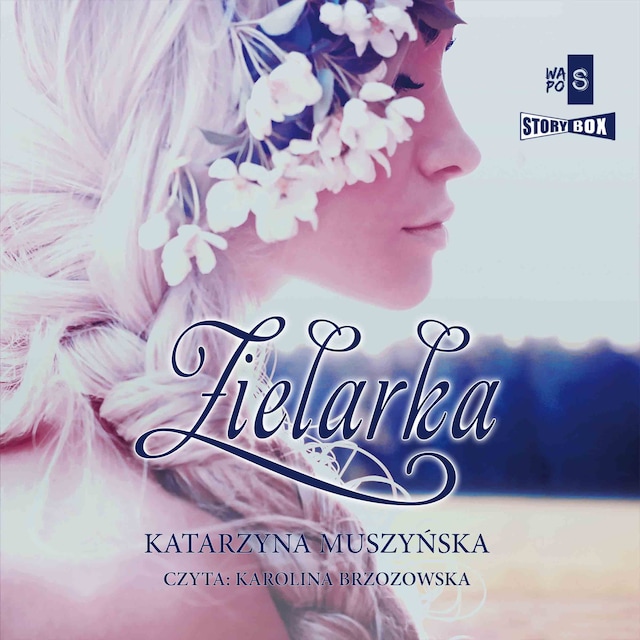 Book cover for Zielarki z Góry Kujawskiej. Tom 2. Uzdrowicielka