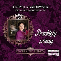 Dworek nad Biebrzą. Tom 2. Przeklęty posag