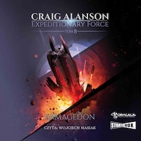 Expeditionary Force. Tom 8. Armagedon