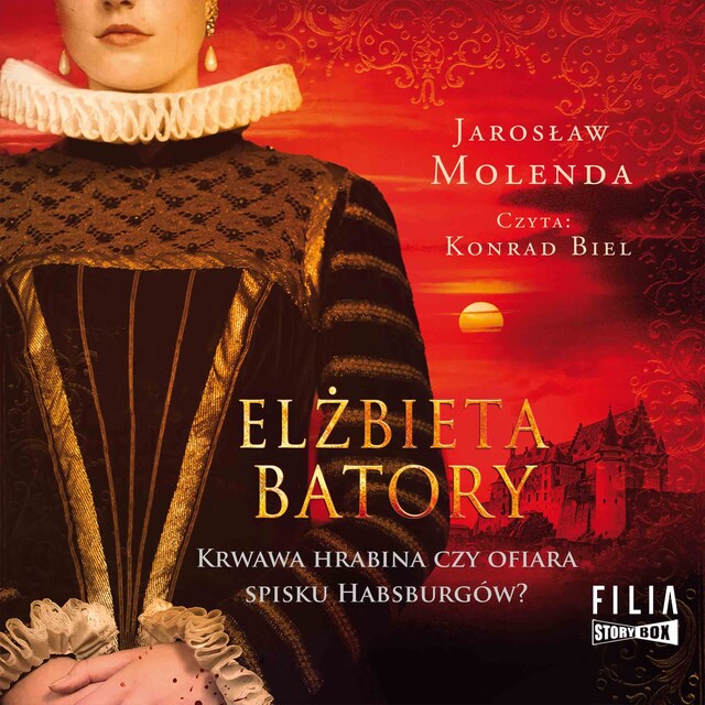 Buchcover für Elżbieta Batory. Krwawa hrabina czy ofiara spisku Habsburgów?