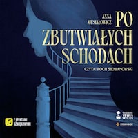 Po zbutwiałych schodach