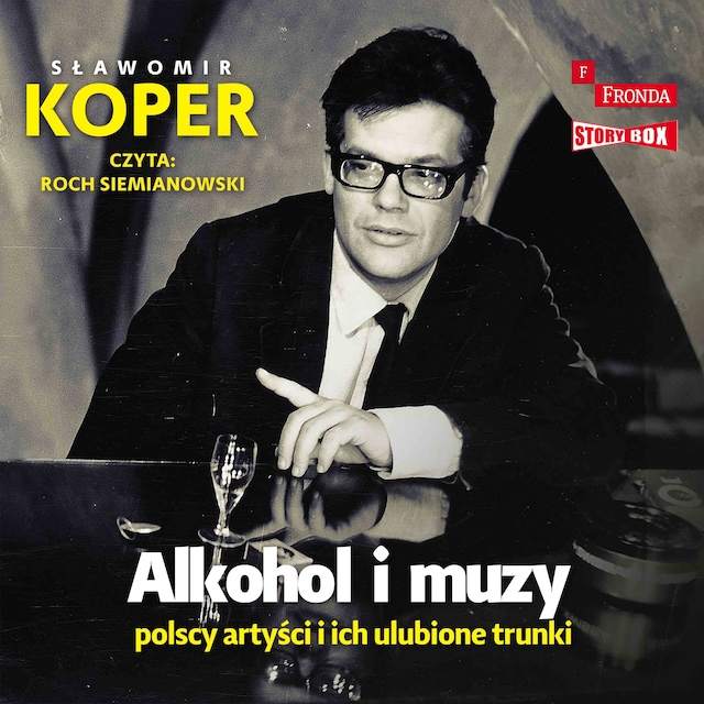 Buchcover für Alkohol i muzy. Polscy artyści i ich ulubione trunki