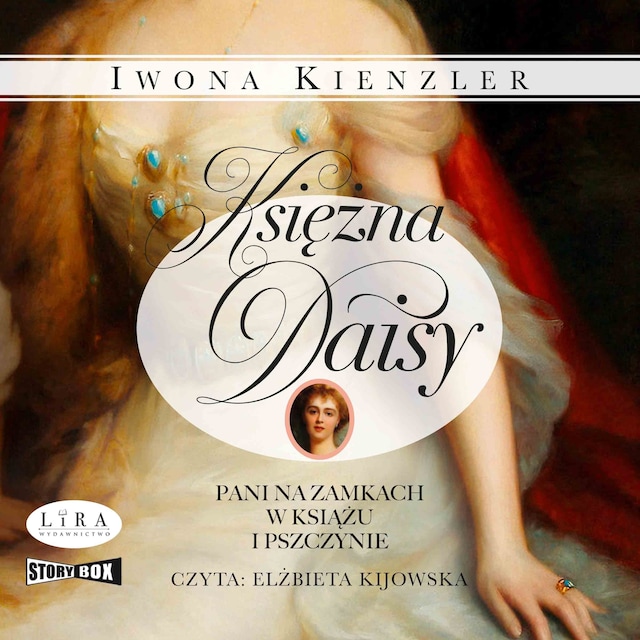 Book cover for Księżna Daisy. Pani na zamkach w Książu i Pszczynie