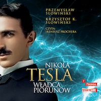 Nikola Tesla. Władca piorunów