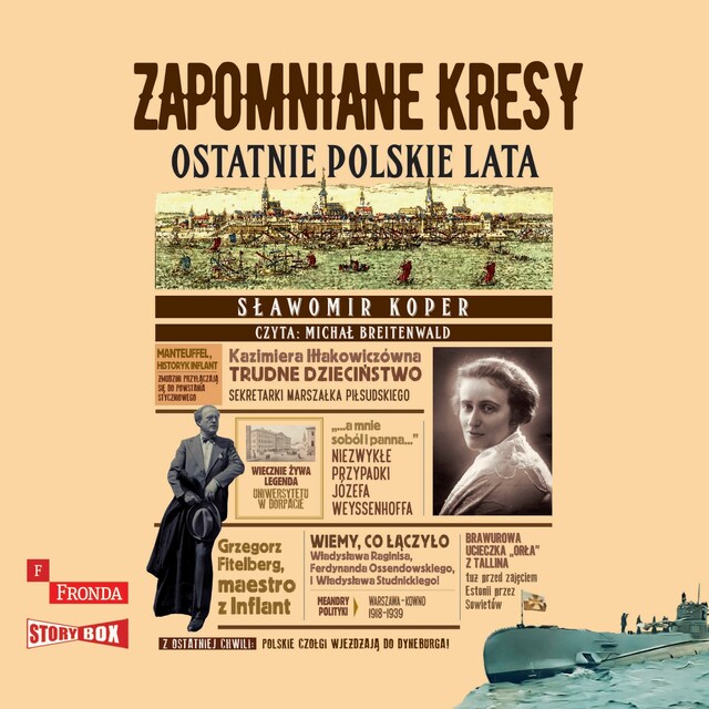 Couverture de livre pour Zapomniane Kresy. Ostatnie polskie lata