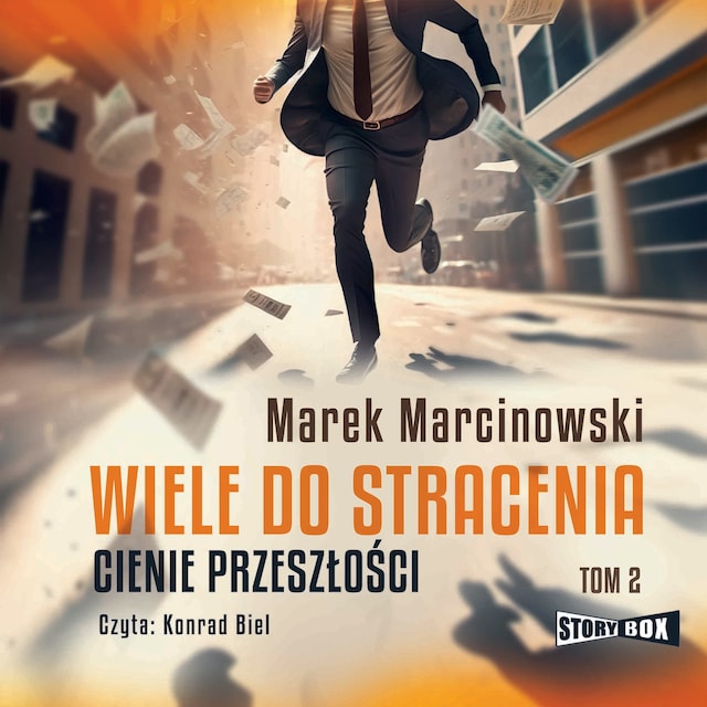 Portada de libro para Wiele do stracenia. Tom 2. Cienie przeszłości