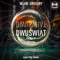 Dwuświat. Księga IV. Odnowa