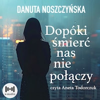 Dopóki śmierć nas nie połączy