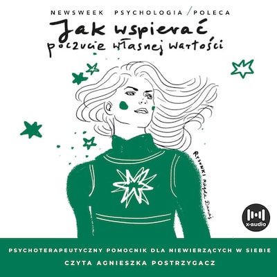 Jak wspierać poczucie własnej wartości. Psychoterapeutyczny pomocnik