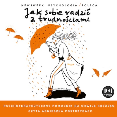 Jak sobie radzić z trudnościami. Psychoterapeutyczny pomocnik na chwile kryzysu