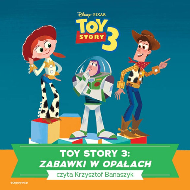 Okładka książki dla Toy Story 3. ZABAWKI W OPAŁACH