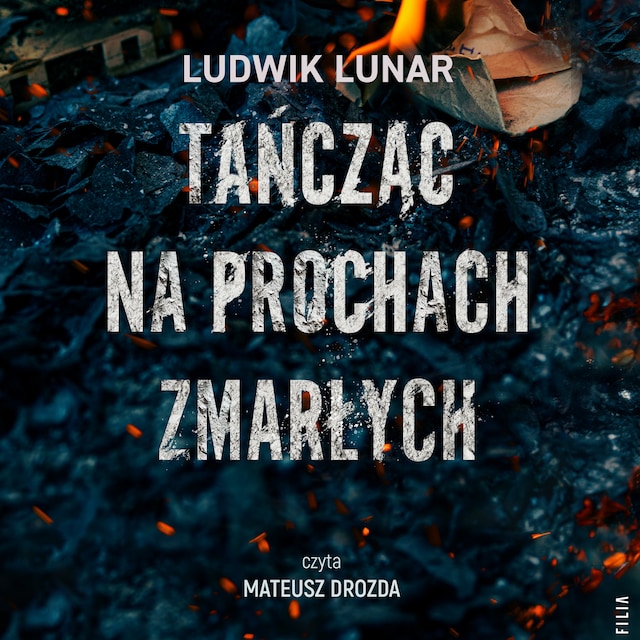 Okładka książki dla Tańcząc na prochach zmarłych