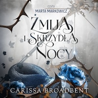 Żmija i skrzydła nocy