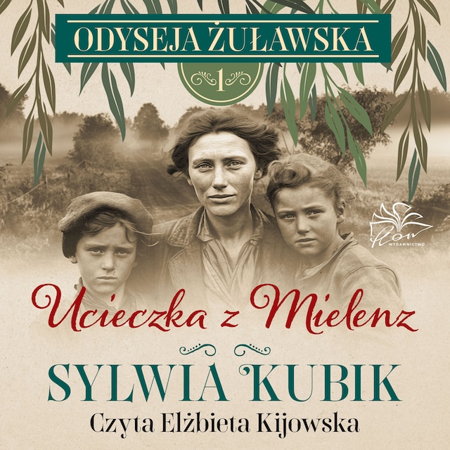 Boekomslag van Odyseja żuławska t. 1. Ucieczka z Mielenz