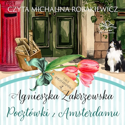 Saga amsterdamska t.2. Pocztówki z Amsterdamu