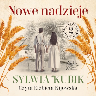Osadnicy na Żuławach t.2. Nowe nadzieje