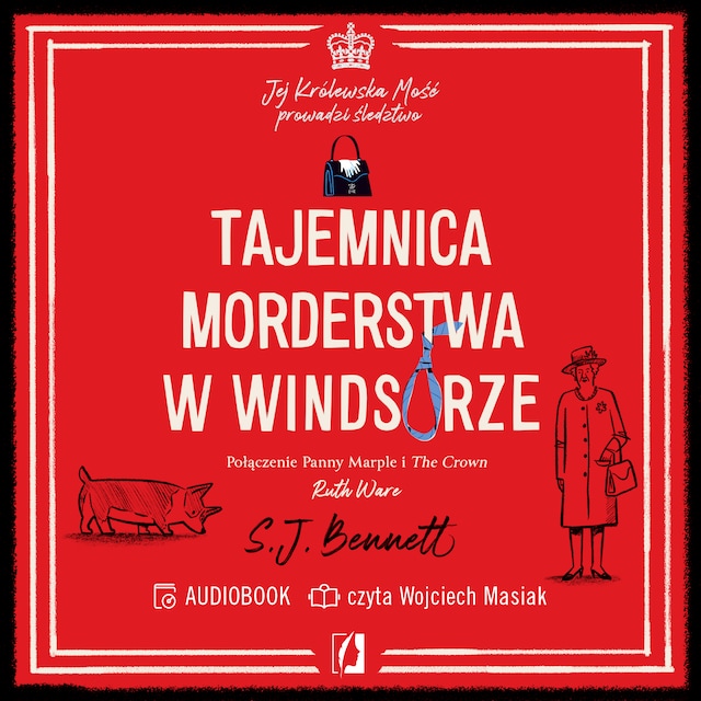 Okładka książki dla Tajemnica morderstwa w Windsorze. Jej Królewska Mość prowadzi śledztwo. Tom 1