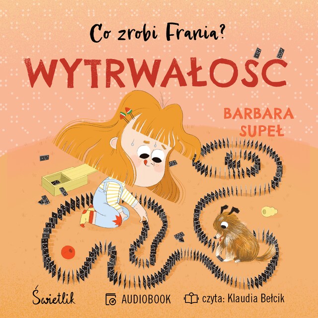 Couverture de livre pour Wytrwałość. Co zrobi Frania? Tom 9