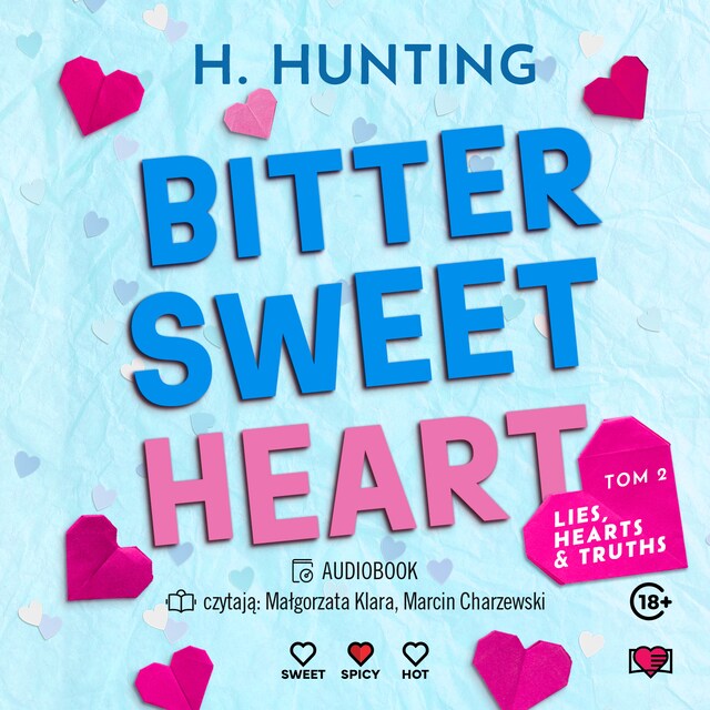 Bogomslag for Bitter Sweet Heart. Lies, Hearts & Truths. Tom 2