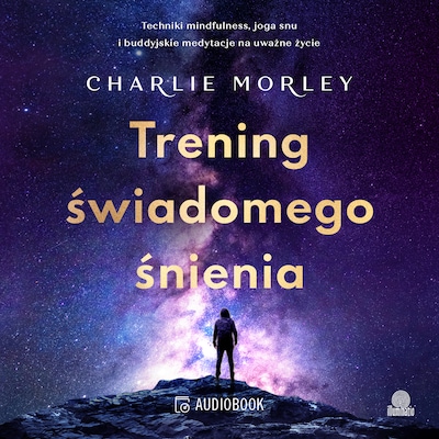 Trening świadomego śnienia