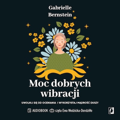 Moc dobrych wibracji