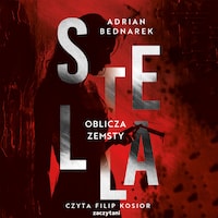 Stella. Tom II. Oblicza zemsty