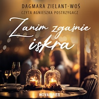 Zanim zgaśnie iskra