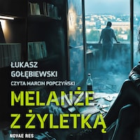Melanże z żyletką