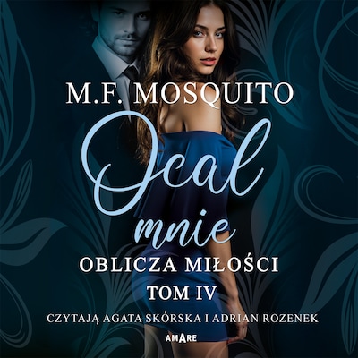 Ocal mnie. Oblicza miłości - tom IV