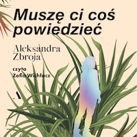Muszę ci coś powiedzieć