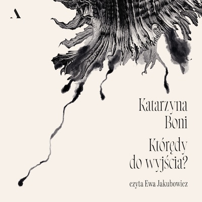 Którędy do wyjścia?