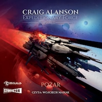 Expeditionary Force. Tom 11. Pożar