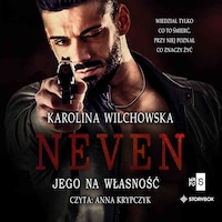 Neven. Tom 1. Jego na własność