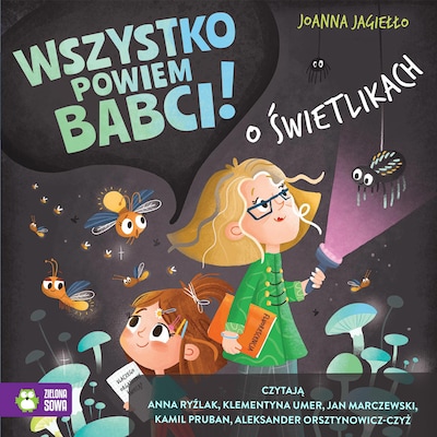 Wszystko powiem babci! O świetlikach