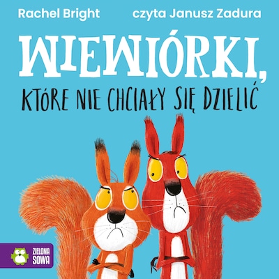 Wiewiórki, które nie chciały się dzielić
